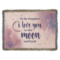 To My Daughter, Never Forget I Love You — Heirloom Woven Blanket