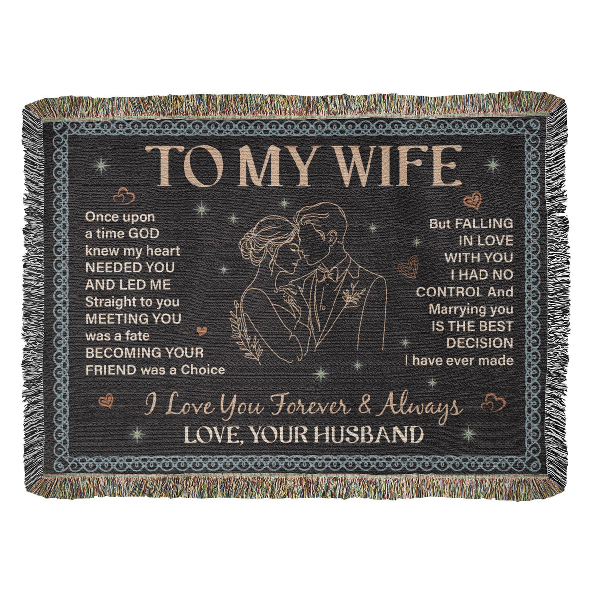 To My Wife, Forever & Always, Love Your Husband — Heirloom Woven Blanket