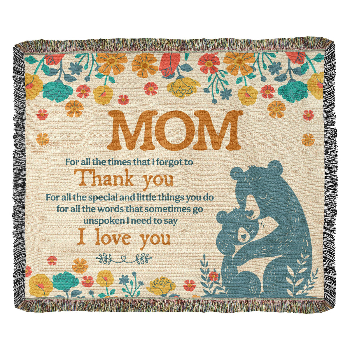 Mom, For All The Times I Forgot To Thank You — Heirloom Woven Blanket