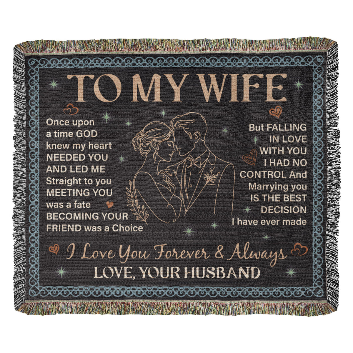 To My Wife, Forever & Always, Love Your Husband — Heirloom Woven Blanket