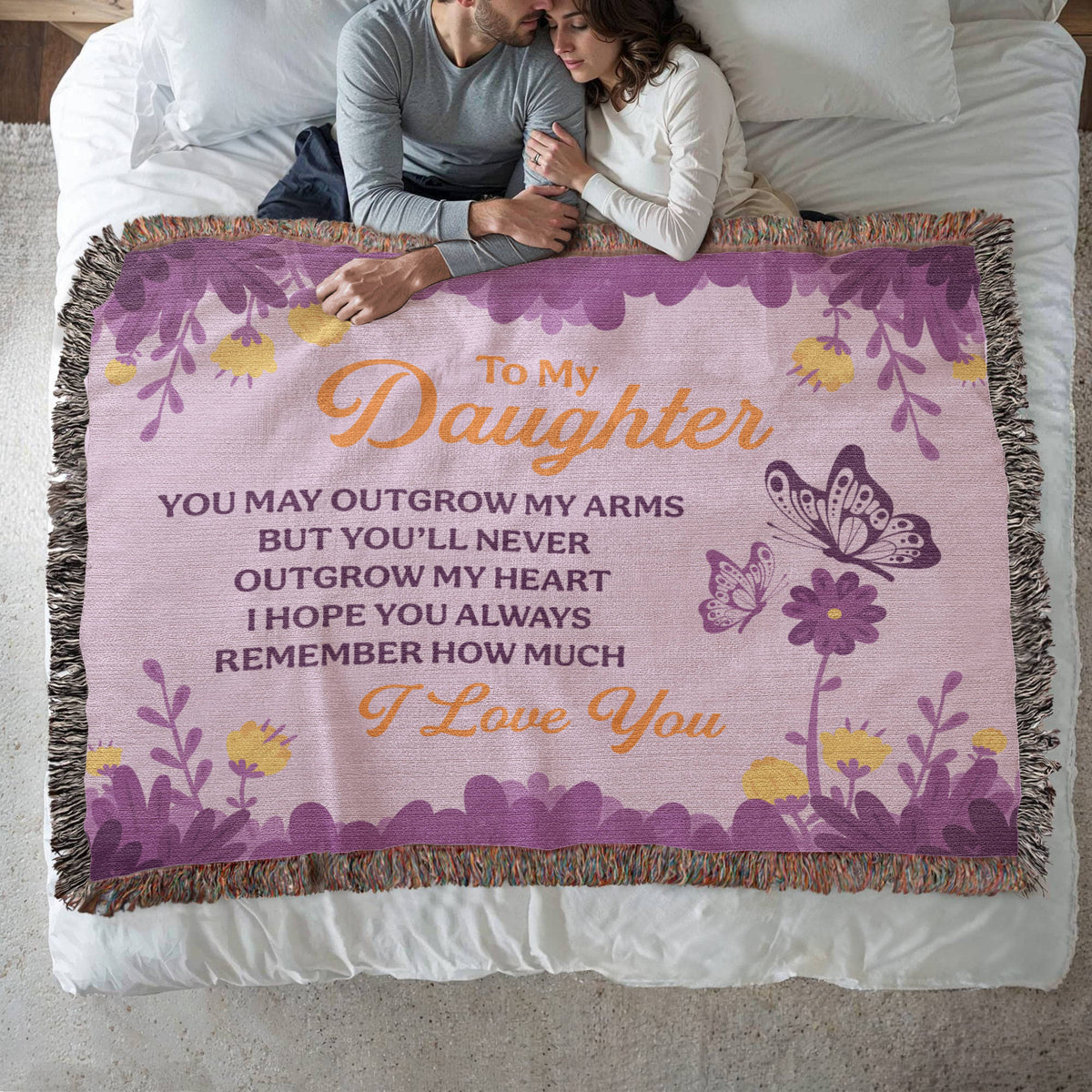 To My Daughter, Never Outgrow My Heart — Heirloom Woven Blanket