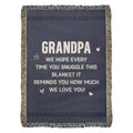 Grandpa, We Hope Every Snuggle Reminds You — Heirloom Woven Blanket