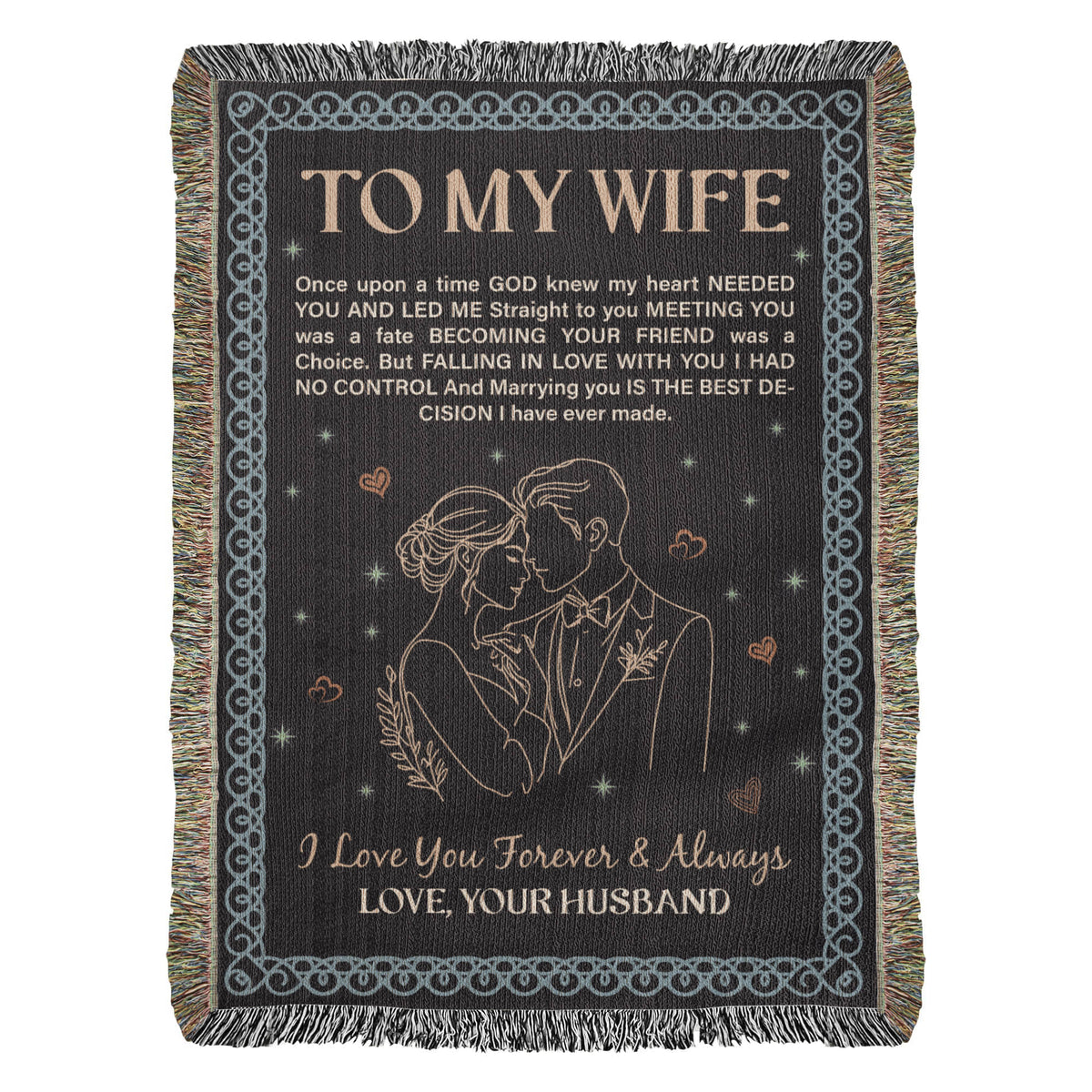 To My Wife, Forever & Always, Love Your Husband — Heirloom Woven Blanket