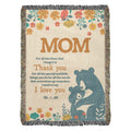 Mom, For All The Times I Forgot To Thank You — Heirloom Woven Blanket
