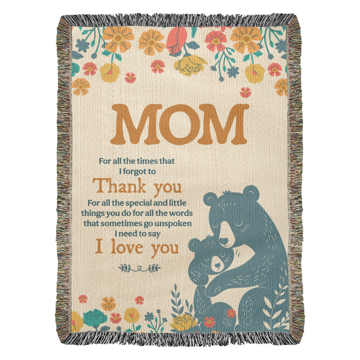 Mom, For All The Times I Forgot To Thank You — Heirloom Woven Blanket