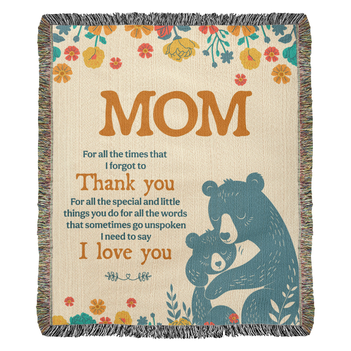 Mom, For All The Times I Forgot To Thank You — Heirloom Woven Blanket