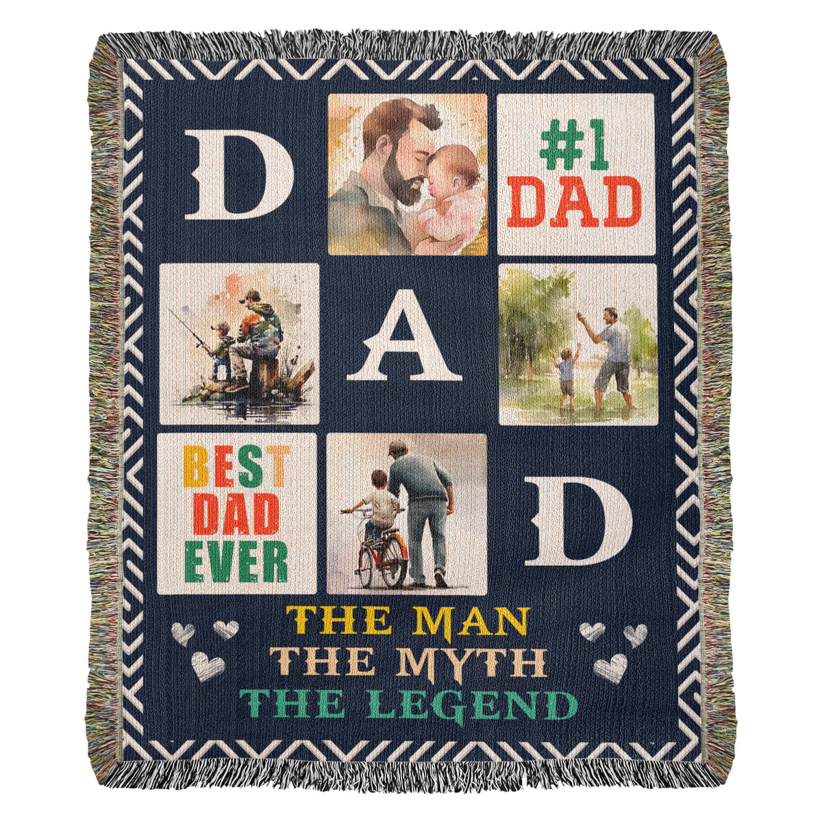 Best Dad Ever, The Man The Myth The Legend — Heirloom Woven Blanket