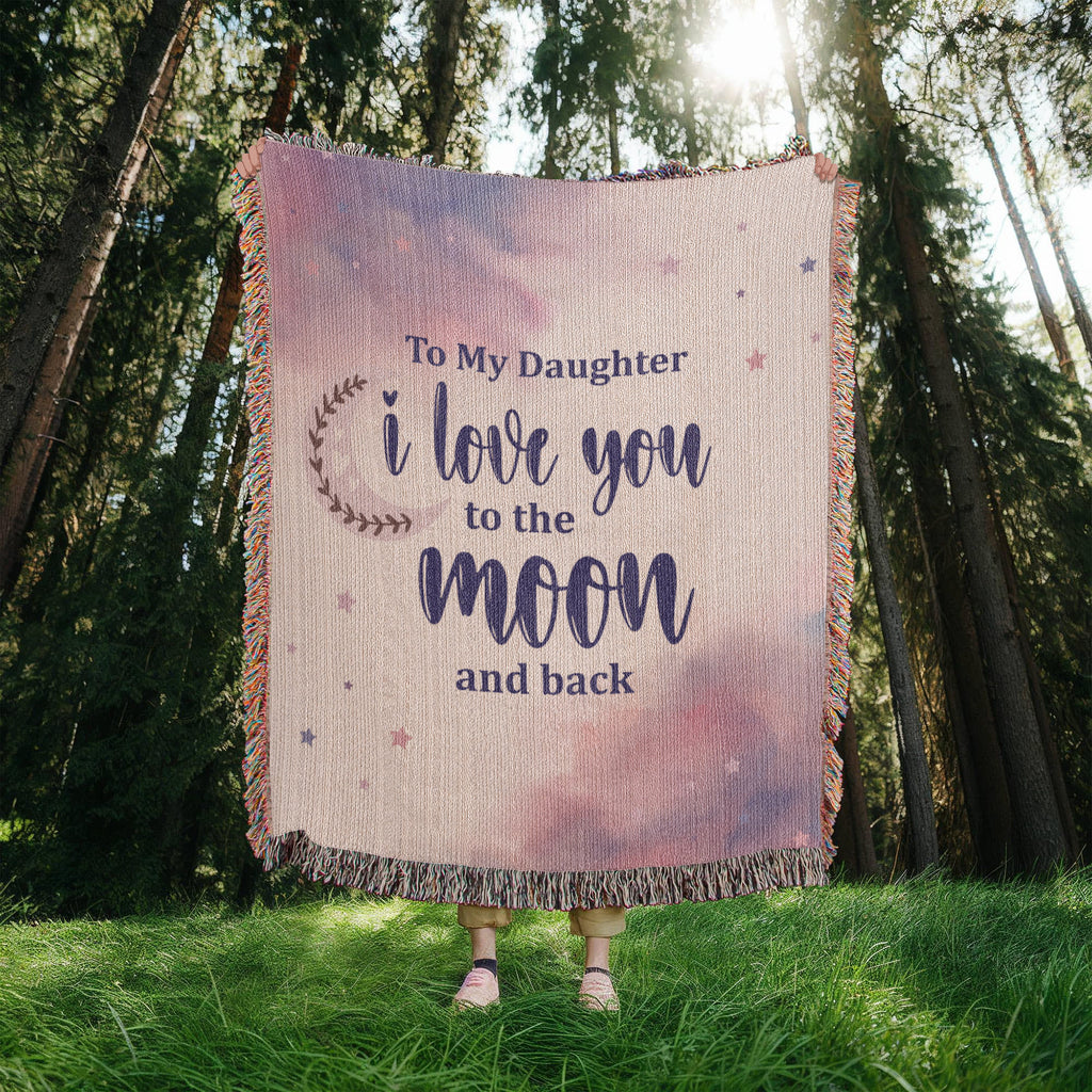 To My Daughter, Never Forget I Love You — Heirloom Woven Blanket