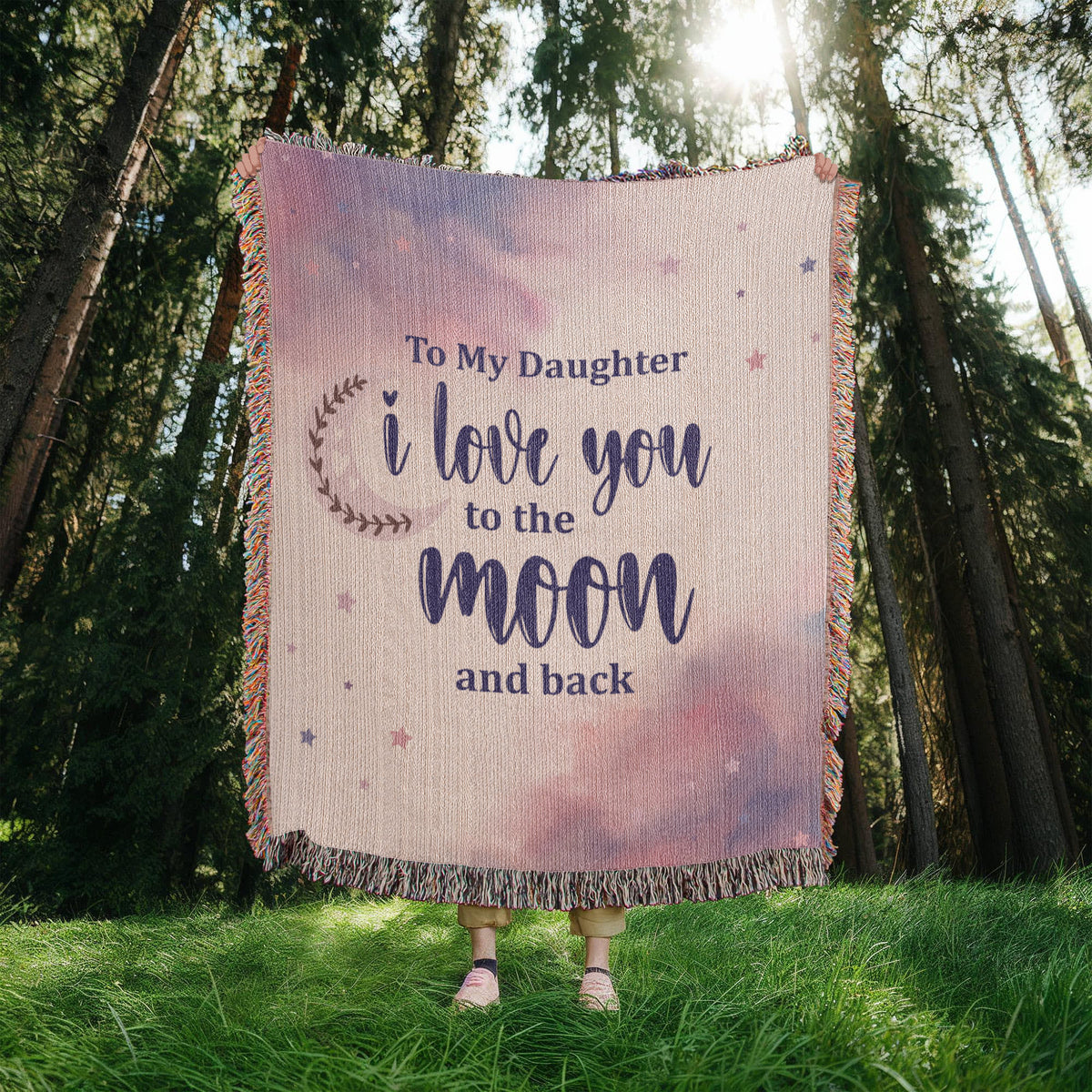 To My Daughter, Never Forget I Love You — Heirloom Woven Blanket