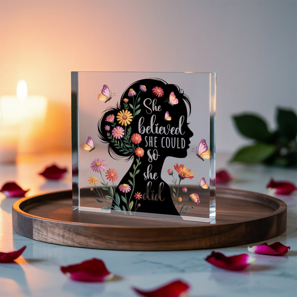 She Believed She Could So She Did Acrylic Block - Gift for Her