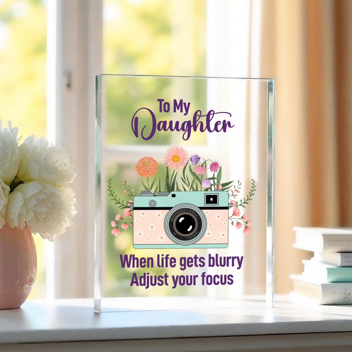 When Life Gets Blurry Acrylic Block - Gift for Daughter