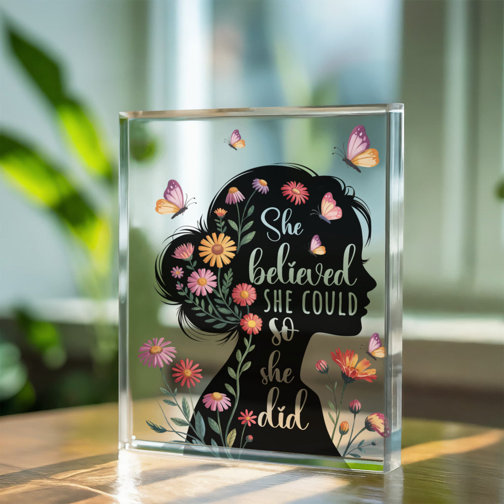 She Believed She Could So She Did Acrylic Block - Gift for Her