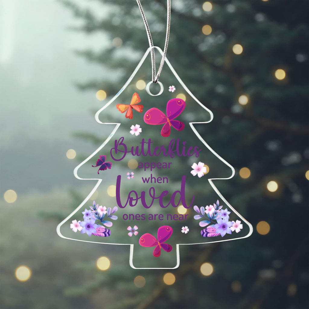 Butterflies Appear Acrylic Tree Ornament - Memorial Ornament