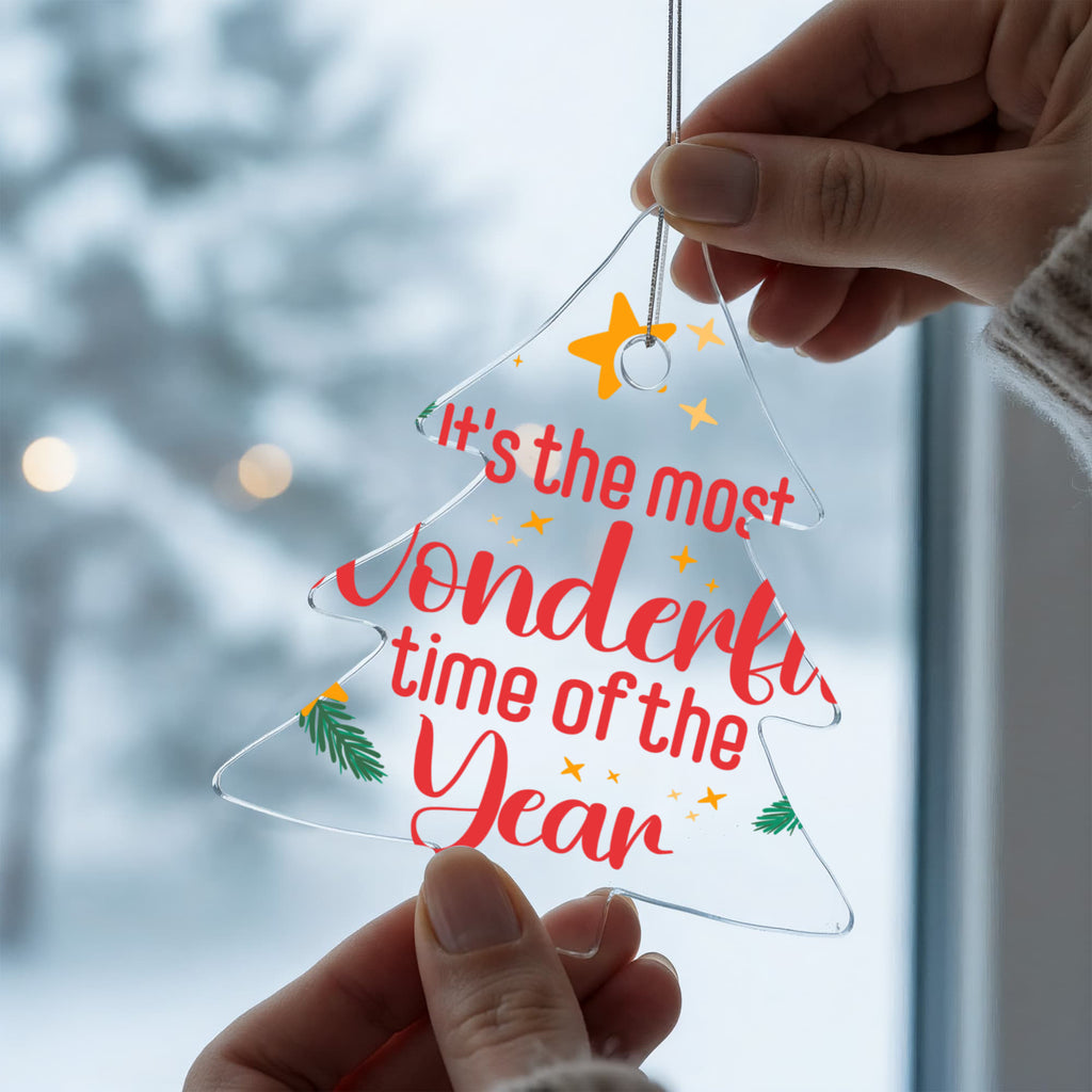 It's The Most Wonderful Time Of The Year Acrylic Tree Ornament