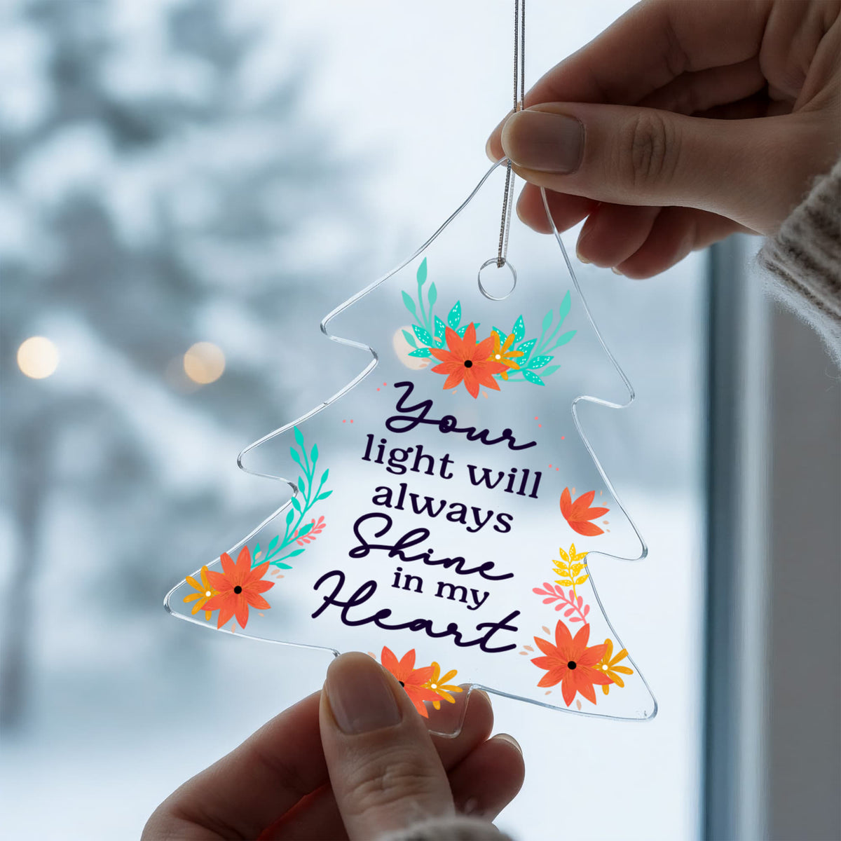 Your Light Will Always Shine Acrylic Tree Ornament - Memorial Ornament
