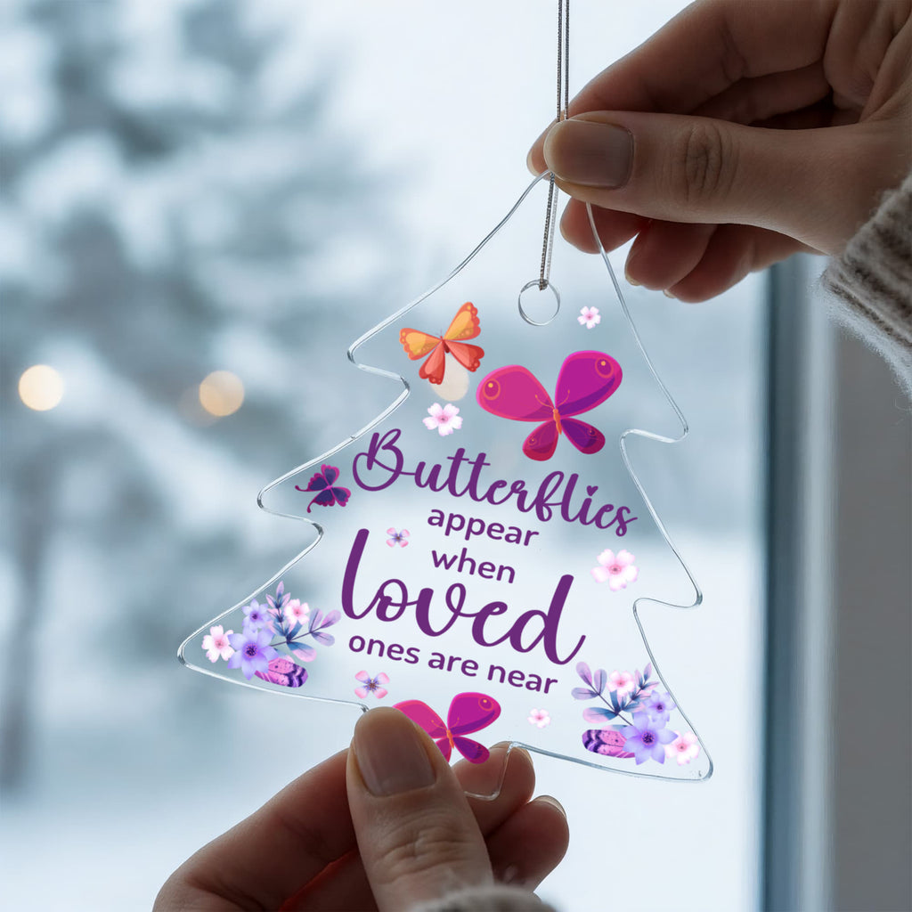 Butterflies Appear Acrylic Tree Ornament - Memorial Ornament