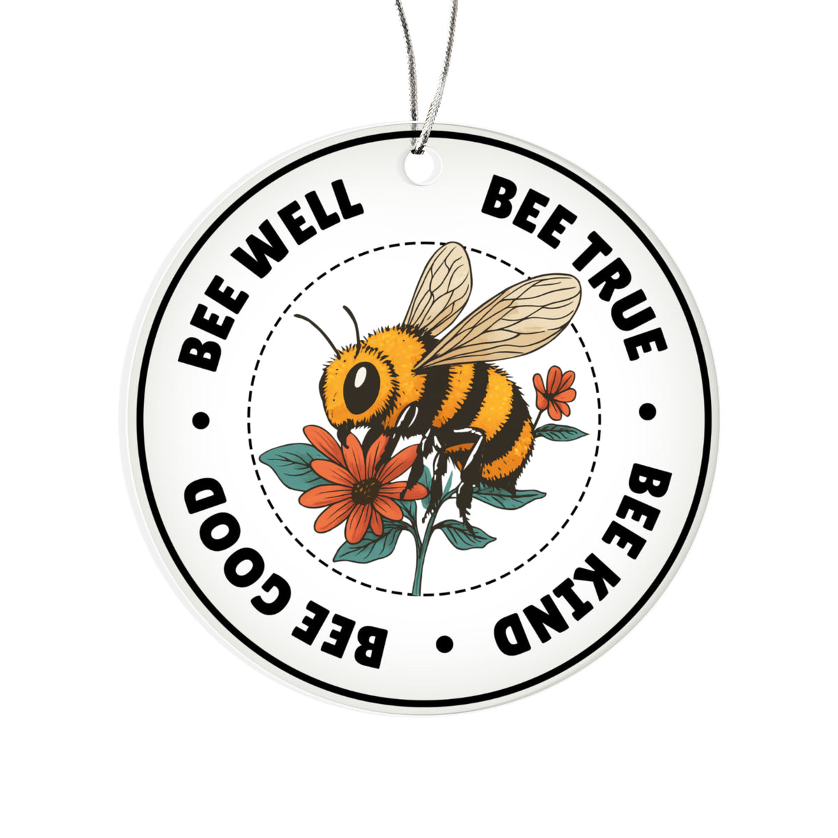 Bee Good Acrylic Circle Ornament - Gift for Friend