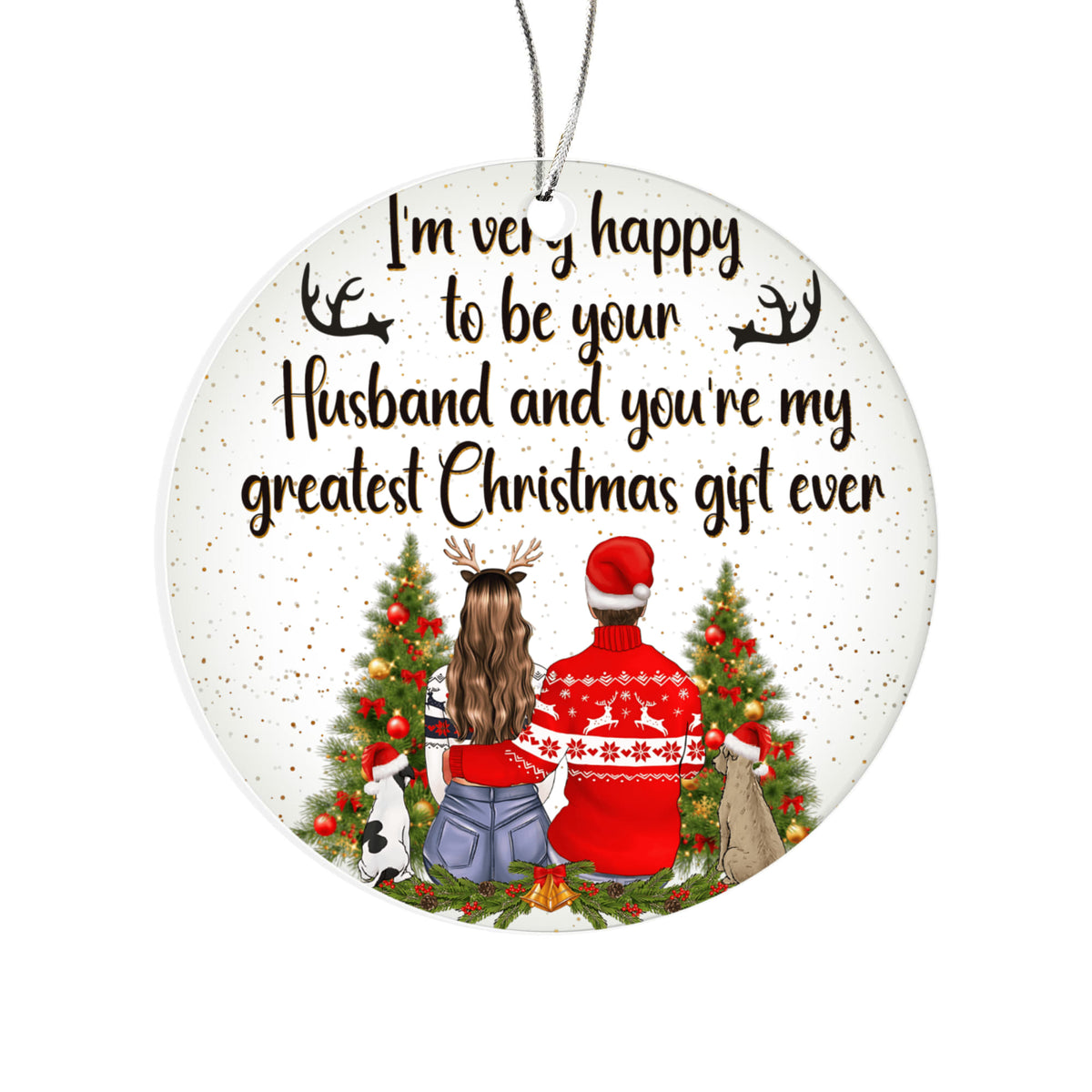 I'm Very Happy to Be Your Husband Christmas Ornament