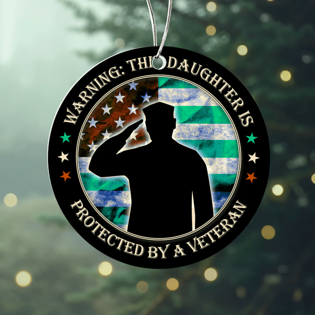 Warning: This Daughter Is Protected By A Veteran, Acrylic Circle Ornament