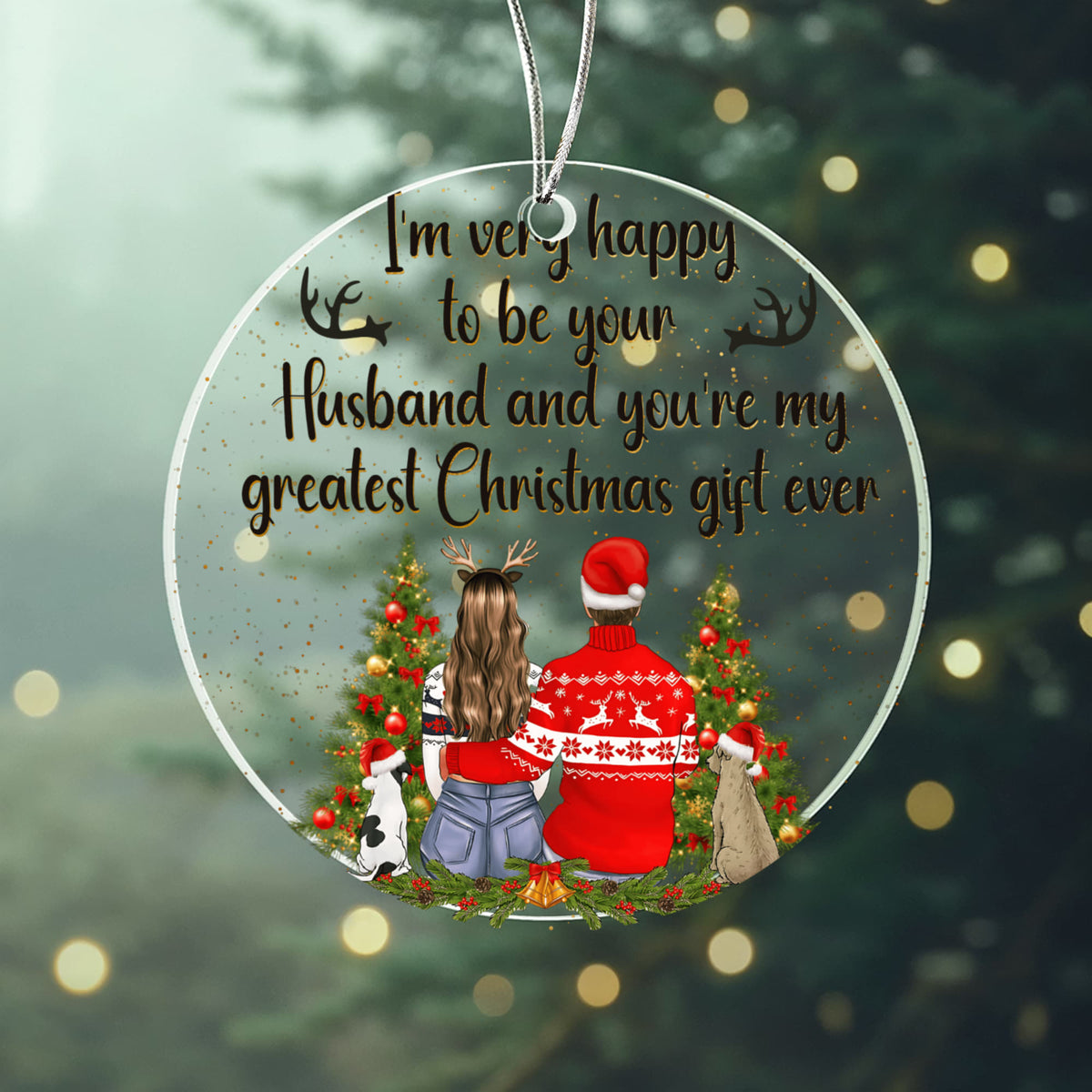 I'm Very Happy to Be Your Husband Christmas Ornament