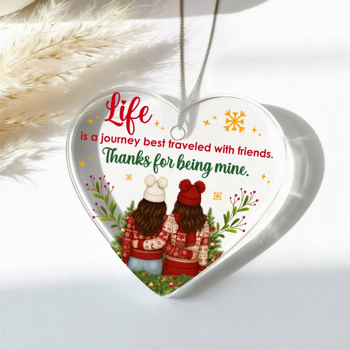 Life Is A Journey Acrylic Heart Ornament - Gift for Friend